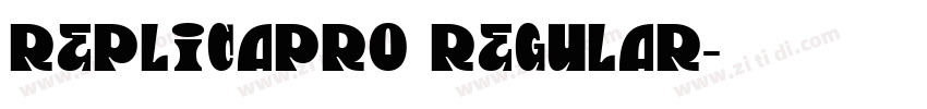 ReplicaPro Regular字体转换